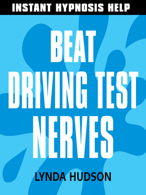 Title details for Beat Driving Test Nerves by Lynda Hudson - Available